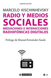 E-book, Radio y medios sociales : mediaciones e interacciones radiofónicas digitales, Kischinhevsky, Marcelo, Editorial UOC