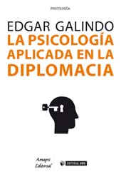 E-book, La psicología aplicada en la diplomacia, Galindo, Edgar, Editorial UOC