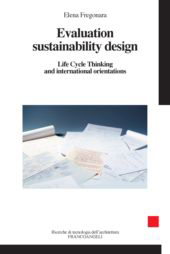 E-book, Evaluation sustainability design : life Cycle Thinking and international Orientations, Fregonara, Elena, Franco Angeli