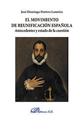 eBook, El movimiento de reunificación española : antecedentes y estado de la cuestión, Dykinson