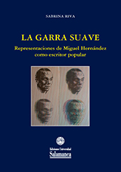 E-book, La garra suave : representaciones de Miguel Hernández como escritor popular, Ediciones Universidad de Salamanca