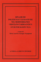 E-book, Dinamiche politico-ecclesiastiche nel Mediterraneo cristiano tardoantico : studi per Ramón Teja, L'Erma di Bretschneider