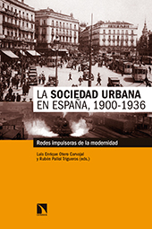 E-book, La sociedad urbana en España, 1900-1936 : redes impulsoras de la modernidad, Catarata