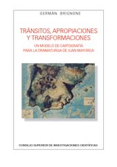 E-book, Tránsitos, apropiaciones y transformaciones : un modelo de cartografía para la dramaturgia de Juan Mayorga, CSIC, Consejo Superior de Investigaciones Científicas