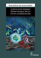 E-book, Justicia entre saberes : epistemologías del Sur contra el epistemicidio, Sousa Santos, Boaventura de., Morata