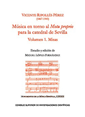 eBook, Música en torno al Motu proprio para la catedral de Sevilla : volumen 1 : Misas, CSIC, Consejo Superior de Investigaciones Científicas