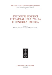 E-book, Incontri poetici e teatrali fra Italia e Penisola iberica, Leo S. Olschki editore