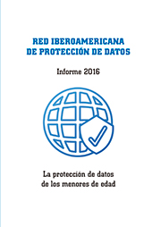 E-book, La protección de datos de los menores de edad : informe 2016 : red iberoamericana de protección de datos, Trama Editorial