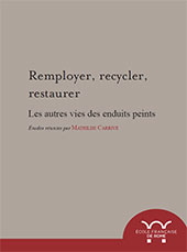 E-book, Remployer, recycler, restaurer : les autres vies des enduits peints, École française de Rome