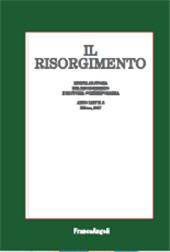 Fascicule, Il Risorgimento : rivista di storia del Risorgimento e di Storia Contemporanea : LXIV, 2, 2017, Franco Angeli
