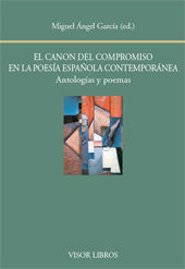 E-book, El canon del compromiso en la poesía española contemporánea : antología y poemas, Visor Libros