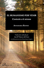 E-book, El humanismo por venir : conócete a ti mismo, Rufino, Annamaria, Dykinson