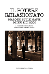 eBook, Il potere relazionato : dialoghi sulle mafie di ieri e di oggi, Edizioni Santa Caterina