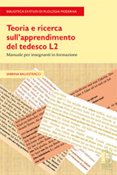E-book, Teoria e ricerca sull'apprendimento del tedesco L2 : manuale per insegnanti in formazione, Ballestracci, Sabrina, Firenze University Press : Edifir
