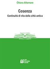 eBook, Cosenza : continuità di vita della città antica, Altomare, Chiara, L. Pellegrini