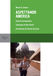 E-book, Aspettando America : storia di una migrazione, Shrayer, Maxim D., Pisa University Press