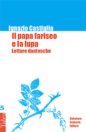eBook, Il papa fariseo e la lupa : letture dantesche, Castiglia, Ignazio, author, S. Sciascia