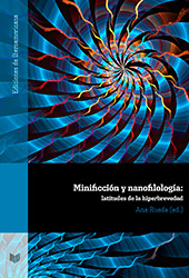E-book, Minificción y nanofilología : latitudes de la hiperbrevedad, Iberoamericana