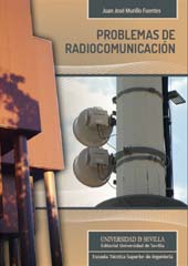 E-book, Problemas de radiocomunicación, Murillo Fuentes, Juan José, Universidad de Sevilla