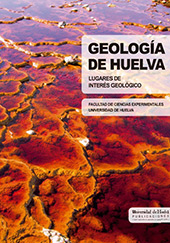 E-book, Geología de Huelva : lugares de interés geológico, Universidad de Huelva