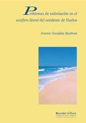 eBook, Problemas de salinización en el acuífero litoral del occidente de Huelva, González Martínez, Arsenio, Universidad de Huelva