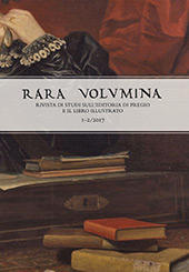 Issue, Rara volumina : rivista di studi sull'editoria di pregio e il libro illustrato : 1/2, 2017, M. Pacini Fazzi