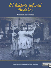 eBook, El folclore infantil Andaluz, García Benítez, Antonio, Universidad de Sevilla