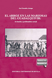 E-book, El arroz en las marismas del Guadalquivir : evolución y problemática actual, González Arteaga, José, Universidad de Sevilla