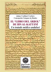 eBook, El Libro del Árbol de Ibn al-Kattani : un tratado médico andalusí, Ibn al-Kattani, 951-1030, Ediciones Universidad de Salamanca