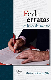 E-book, Fe de erratas : en la vida de un editor, Casillas de Alba, Martín, Bonilla Artigas Editores