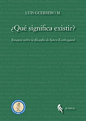 E-book, ¿Qué significa existir? : ensayos sobre la filosofía de Søren Kierkegaard, Guerrero M., Luis, If press