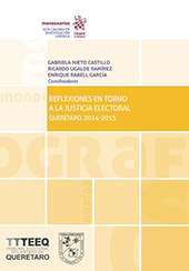 E-book, Reflexiones en torno a la justicia electoral : Querétaro 2014-2015, Tirant lo Blanch
