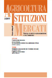 Fascicolo, Agricoltura, istituzioni, mercati : rivista di diritto agroalimentare e dell'ambiente : 2, 2017, Franco Angeli