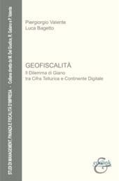 E-book, Geofiscalità : il dilemma di Giano tra cifra tellurica e continente digitale, Valente, Piergiorgio, Eurilink
