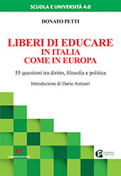 E-book, Liberi di educare in Italia come in Europa : 55 questioni tra diritto, filosofia e politica, Petti, Donato, Armando