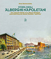 E-book, Storia degli alberghi napoletani : dal Gran Tour alla Belle Époque nell'ospitalità della Napoli "gentile", CLEAN
