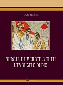 E-book, Andate e narrate a tutti l'Evangelo di Dio : aspetti missionari della catechesi, Placida, Flavio, 1970-, IF Press