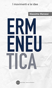 E-book, Ermeneutica, Marassi, Massimo, 1954-, author, Editrice Bibliografica