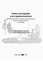 E-book, Poder, contrapoder y sus representaciones : XVII Encuentro de la Ilustración al Romanticismo : España, Europa y América (1750-1850), Universidad de Cádiz