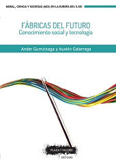 E-book, Fábricas del futuro : conocimiento social y tecnología, Gurrutxaga, Ander, Plaza y Valdés