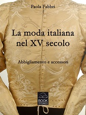E-book, La moda italiana nel XV secolo : abbigliamento e accessori, Bookstones