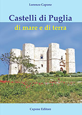 E-book, Castelli di Puglia di mare e di terra, Capone, Lorenzo, Capone