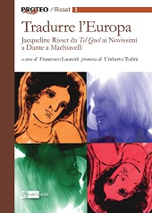 eBook, Tradurre l'Europa : Jacqueline Risset da Tel Quel ai Novissimi a Dante a Machiavelli, Artemide