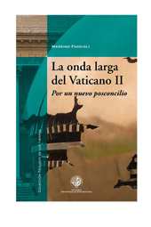 eBook, La onda larga del Vaticano II : por un nuevo posconcilio, Faggioli, Massimo, Ediciones Universidad Alberto Hurtado