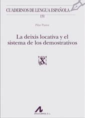 eBook, La deixis locativa y el sistema de los demostrativos, Arco/Libros, S.L.