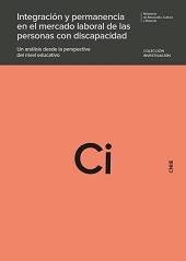 eBook, Integración y permanencia en el mercado laboral de las personas con discapacidad : un análisis desde la perspectiva del nivel educativo, Ministerio de Educación, Cultura y Deporte