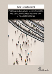 E-book, Políticas educativas y construcción de personalidades neoliberales y neocolonialistas, Ediciones Morata