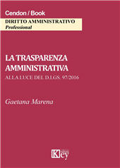 E-book, La trasparenza amministrativa : alla luce del d.lgs. 97/2016, Key