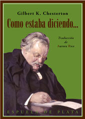 E-book, Como estaba diciendo..., Chesterton, Gilbert Keith, 1874-1936, Espuela de Plata