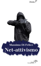 eBook, Net-attivismo : dall'azione sociale all'atto connettivo, Edizioni Estemporanee
